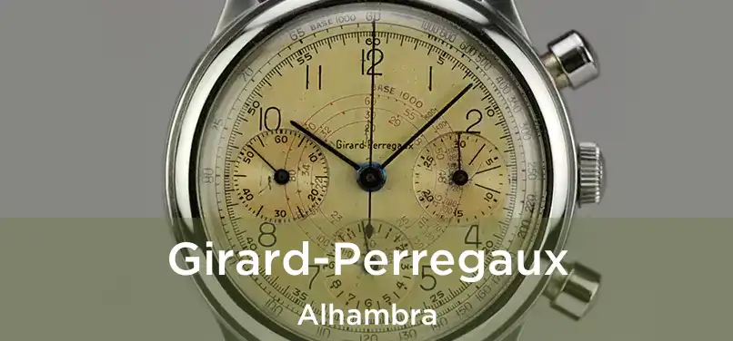  Girard-Perregaux Alhambra