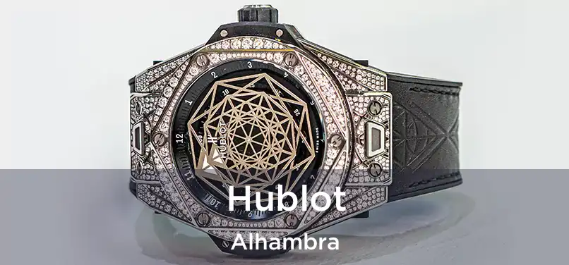  Hublot Alhambra