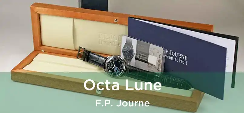  Octa Lune F.P. Journe