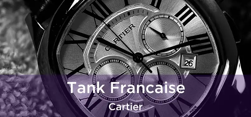  Tank Francaise Cartier